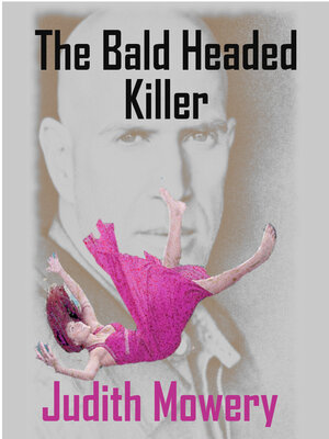 cover image of The Bald-Headed Killer